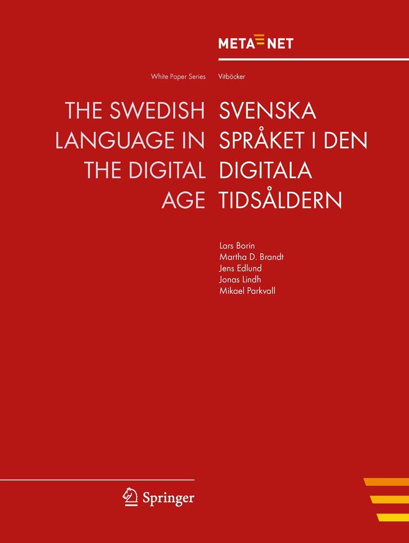 The Swedish Language in the Digital Age (White Paper Series),Used