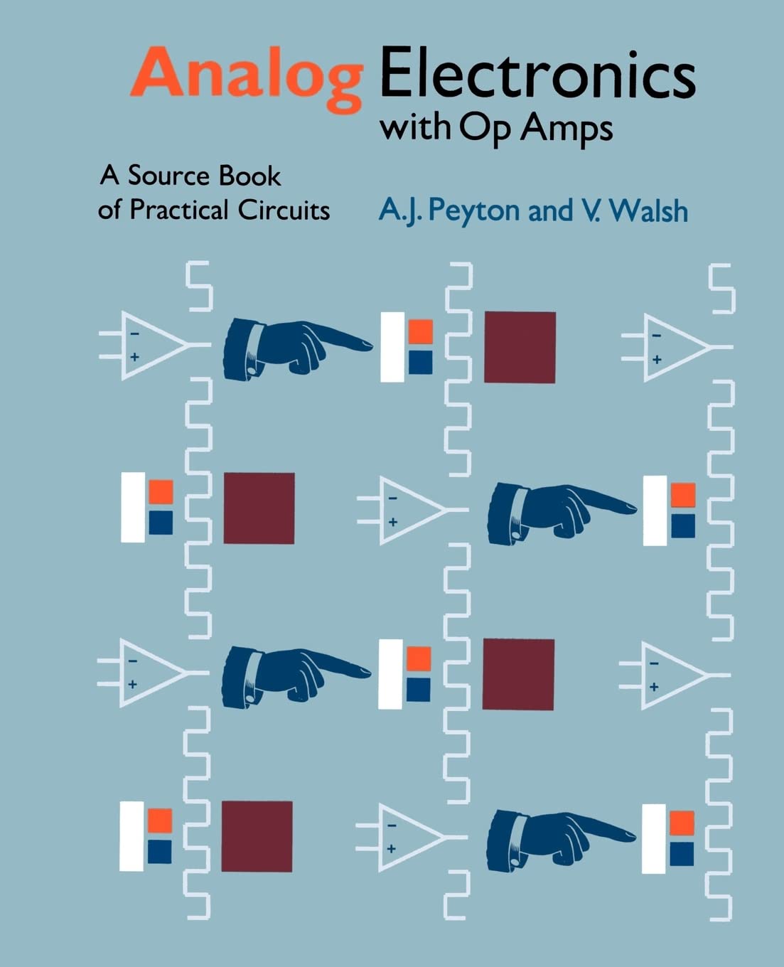 Analog Electronics with Opamps: A Source Book of Practical Circuits (Electronics Texts for Engineers and Scientists),Used