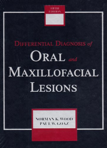 Differential Diagnosis of Oral and Maxillofacial Lesions,New