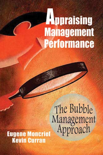 Appraising Management Performance: The Bubble Management Approach,Used