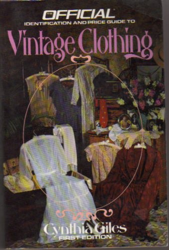 The Official Identification And Price Guide To Vintage Clothing,Used