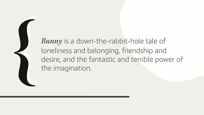 Bunny: A Novel
