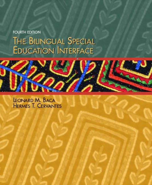The Bilingual Special Education Interface (4th Edition),New