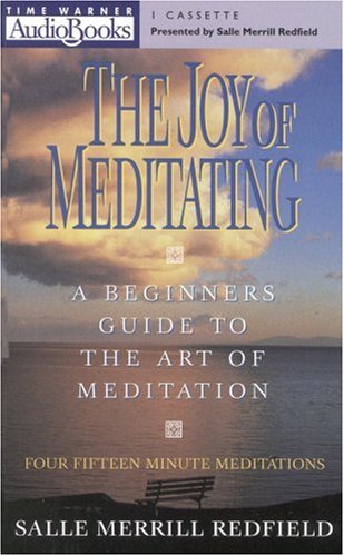 The Joy of Meditating: A Beginner's Guide to the Art of Meditation,New