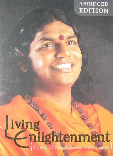 Living Enlightenment: Gospel Of Paramahamsa Nithyananada  Abridged Edition,Used