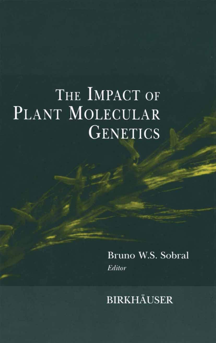 The Impact of Plant Molecular Genetics,Used