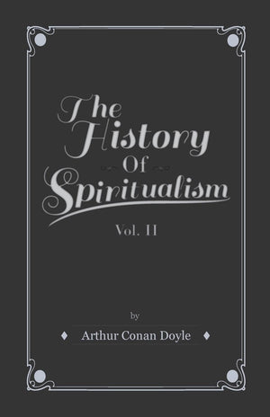 The History Of Spiritualism  Vol Ii,Used