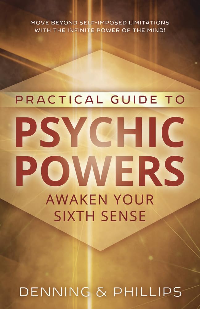 Practical Guide To Psychic Powers: Awaken Your Sixth Sense (Practical Guide Series, 1),New