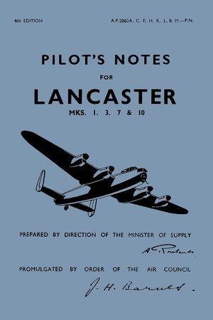 Lancaster I, III and X Pilot's and Flight Engineer's Notes,Used