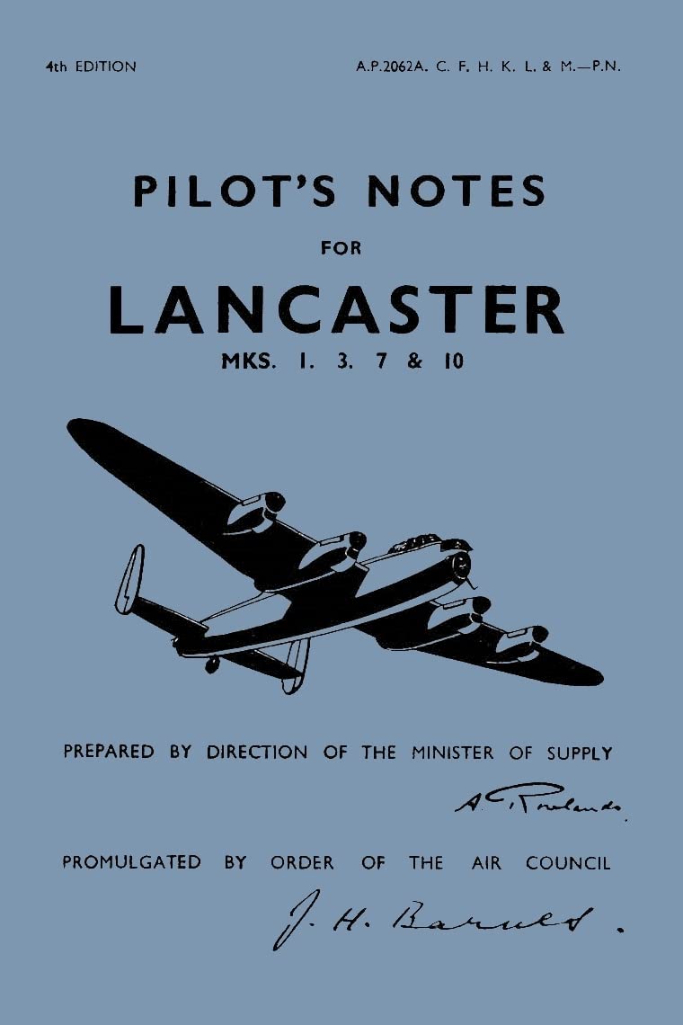 Lancaster I, III and X Pilot's and Flight Engineer's Notes,Used