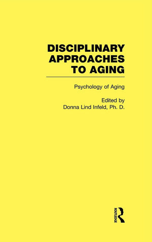Psychology Of Aging: Disciplinary Approaches To Aging,Used