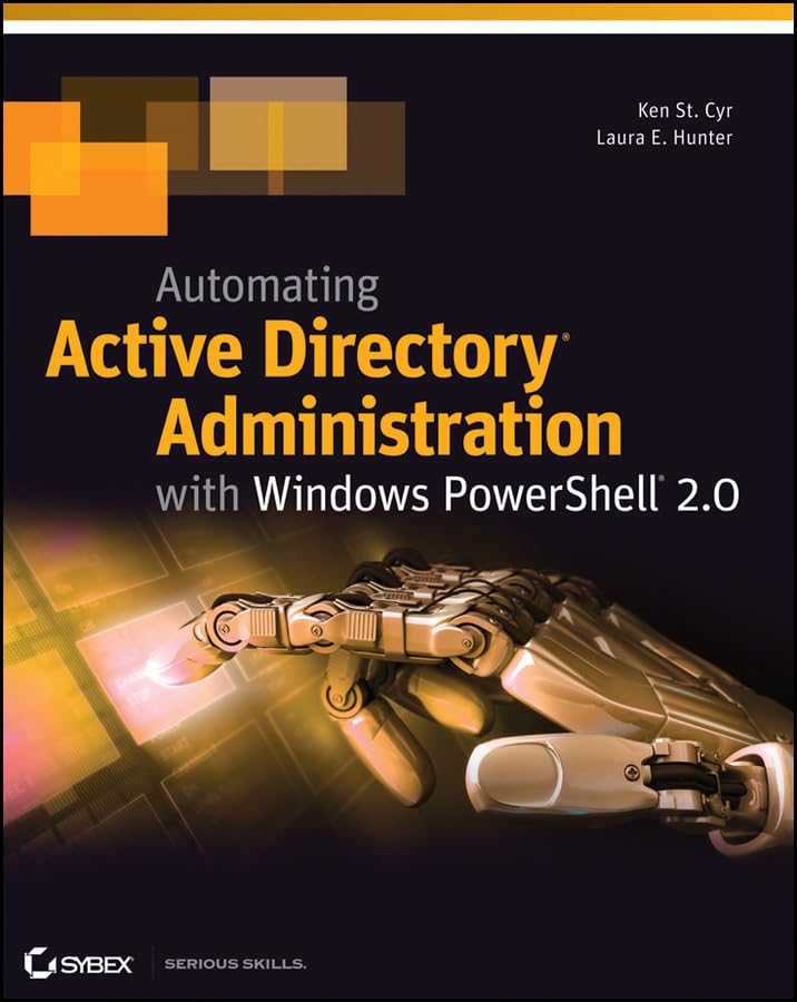 Automating Active Directory Administration with Windows PowerShell 2.0,New