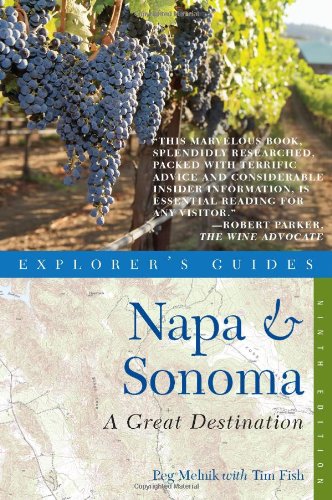 Explorer's Guide Napa & Sonoma: A Great Destination (Explorer's Great Destinations),Used