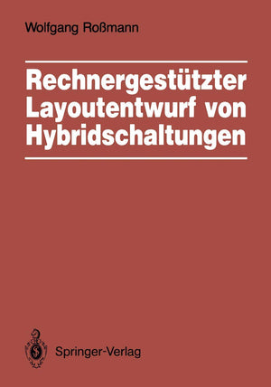 Rechnergesttzter Layoutentwurf von Hybridschaltungen: Widerstandsberechnung, Entwurfsschritte, Layoutberprfung (German Edition),Used