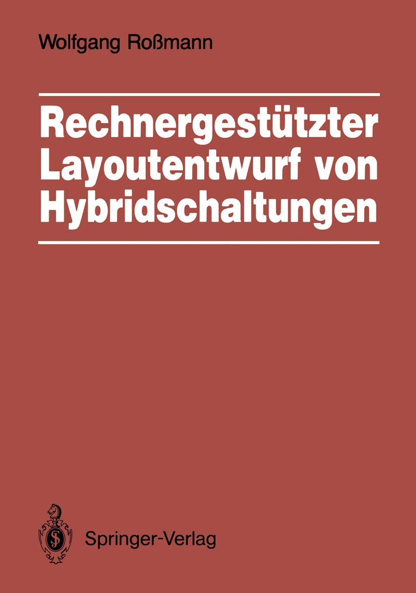 Rechnergesttzter Layoutentwurf von Hybridschaltungen: Widerstandsberechnung, Entwurfsschritte, Layoutberprfung (German Edition),Used