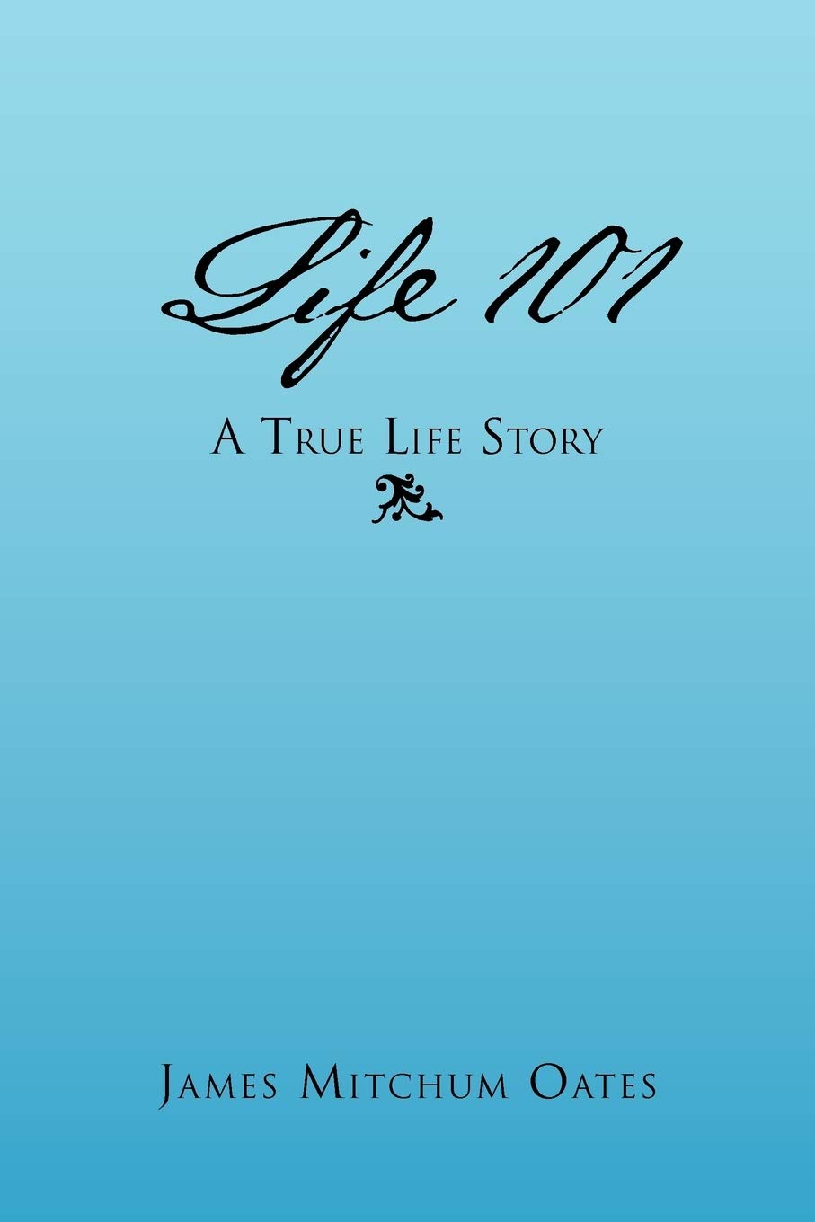 Life 101  A True Life Story,Used