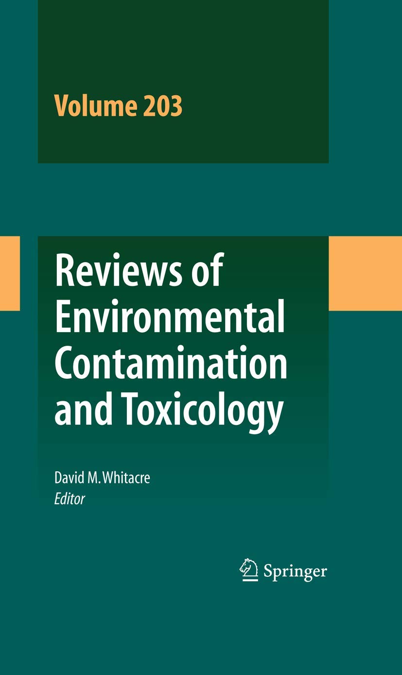 Reviews of Environmental Contamination and Toxicology Vol 203 (Reviews of Environmental Contamination and Toxicology, 203),Used
