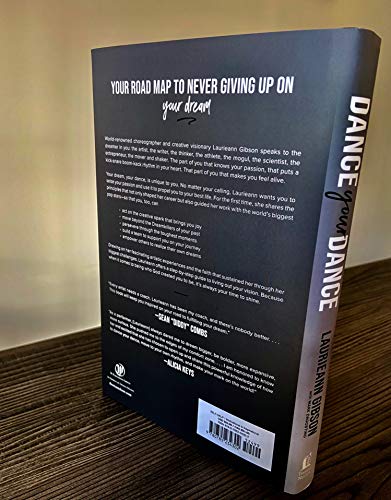 Dance Your Dance: 8 Steps to Unleash Your Passion and Live Your Dream,New