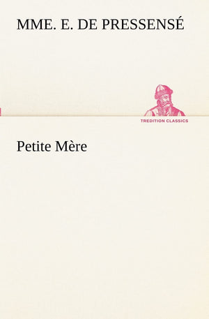 Petite Mre (French Edition),Used