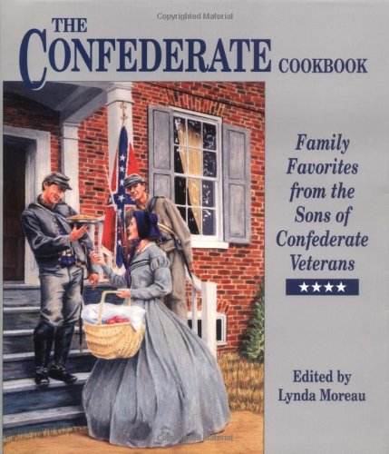 Confederate Cookbook, The: Family Favorites from the Sons of Confederate Veterans,Used