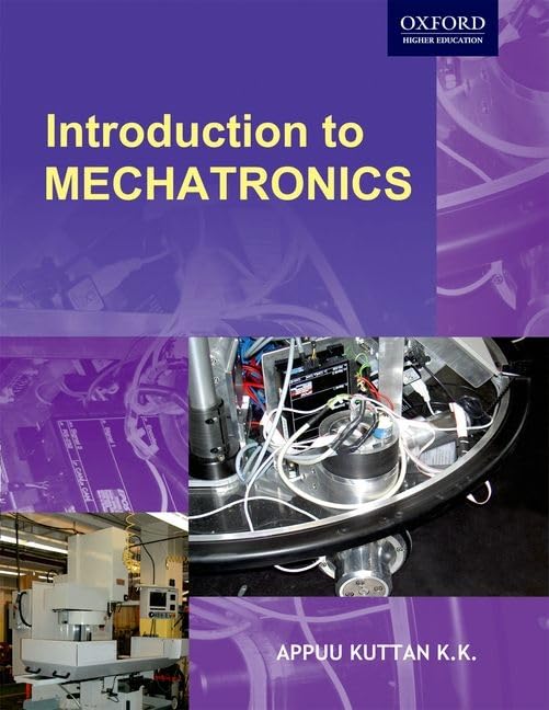 Introduction to Mechatronics (Oxford Higher Education),Used