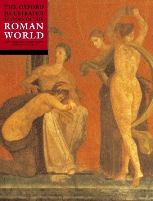 The Oxford Illustrated History of the Roman World (Oxford Illustrated Histories),Used