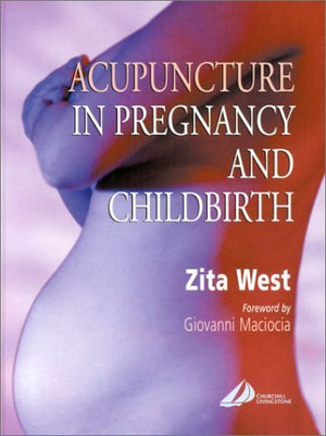 Acupuncture in Pregnancy and Childbirth,Used