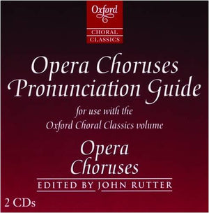Oxford Choral Classics: Opera Choruses,Used