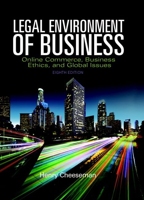 Legal Environment Of Business: Online Commerce, Ethics, And Global Issues, Student Value Edition,New