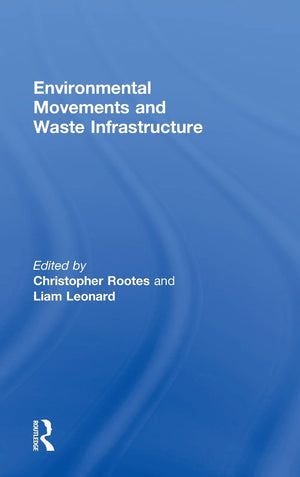 Environmental Movements and Waste Infrastructure,Used