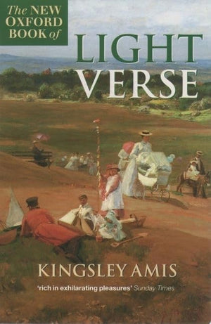 The New Oxford Book of Light Verse (Oxford Books of Verse),Used
