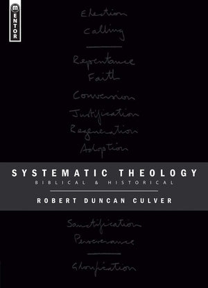 Systematic Theology: Biblical and Historical,Used