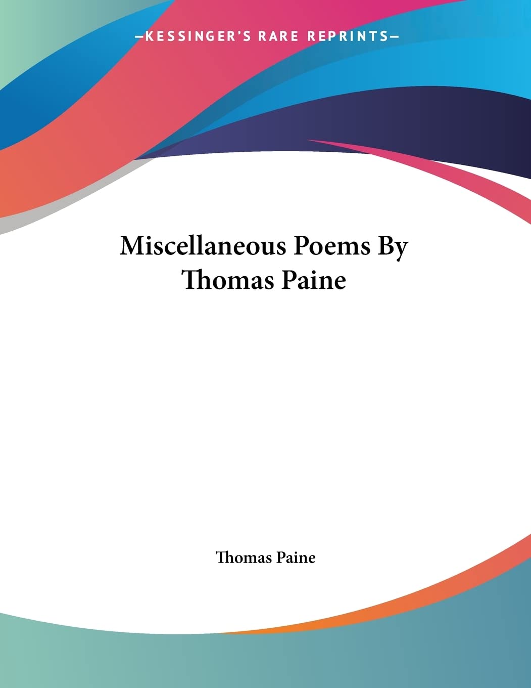 Miscellaneous Poems By Thomas Paine,Used