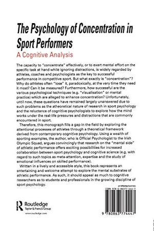 The Psychology of Concentration in Sport Performers: A Cognitive Analysis,Used
