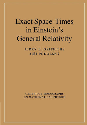 Exact SpaceTimes in Einstein's General Relativity (Cambridge Monographs on Mathematical Physics),Used
