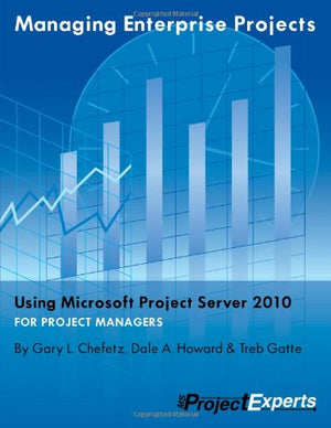 Managing Enterprise Projects Using Microsoft Project Server 2010,Used