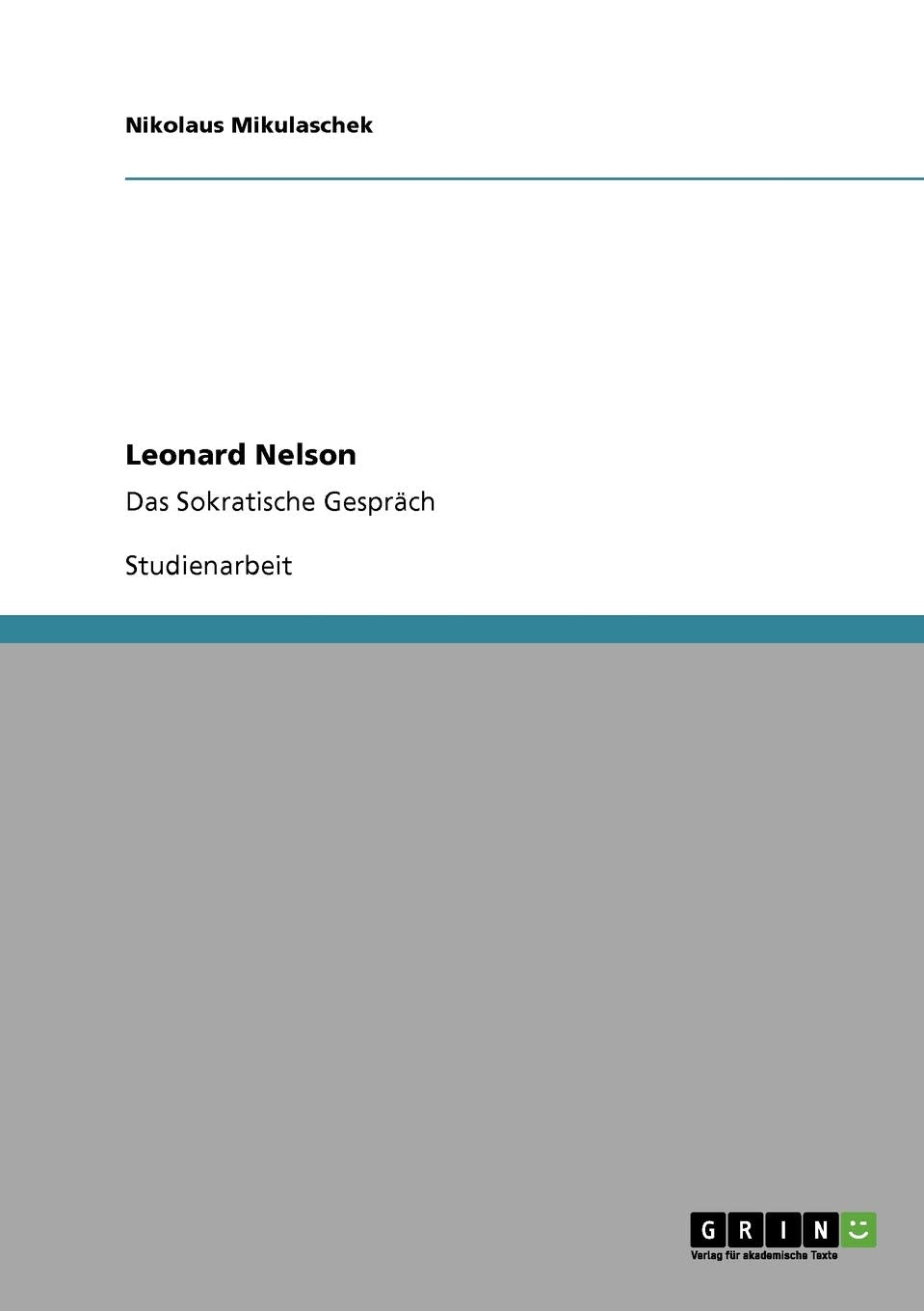 Leonard Nelson: Das Sokratische Gesprch (German Edition),Used