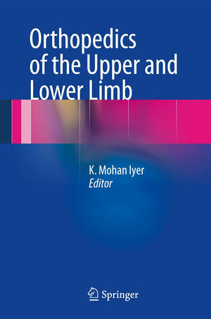 Orthopedics Of The Upper And Lower Limb,Used