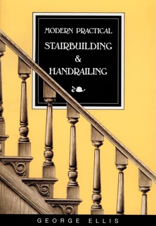 Modern Practical Stairbuilding and Handrailing,Used