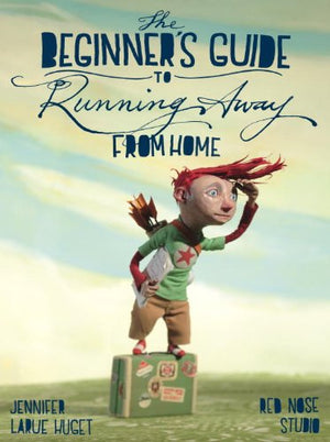 The Beginner's Guide to Running Away from Home,Used