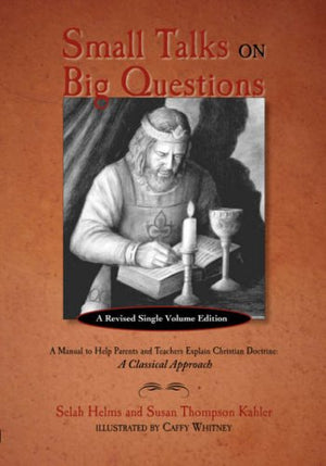 Small Talks on Big Questions: A Manual to Help Explain Christian Doctrine,Used