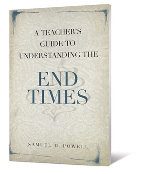 A Teacher'S Guide To Understanding The End Times,Used