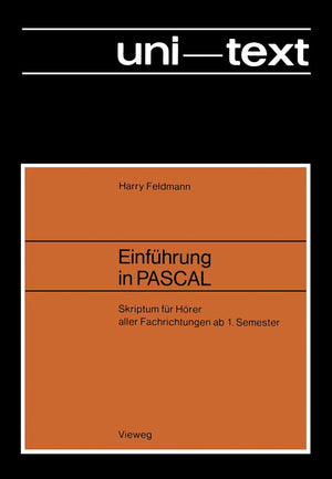 Einfhrung in PASCAL: Skriptum fr Hrer aller Fachrichtungen ab 1. Semester (German Edition),Used