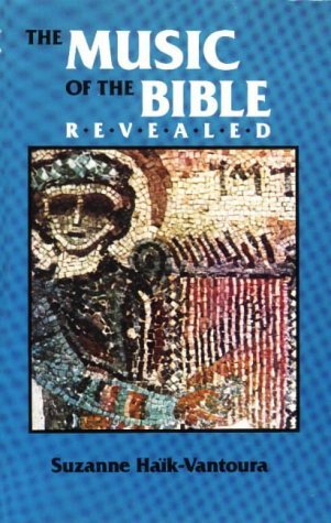The Music of the Bible Revealed: The Deciphering of a Millenary Notation,Used