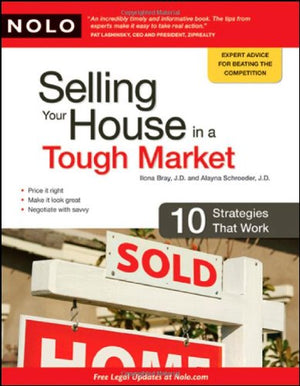 Selling Your House in a Tough Market: 10 Strategies That Work,Used