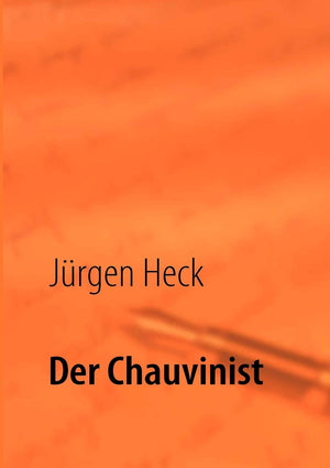 Der Chauvinist (German Edition),Used