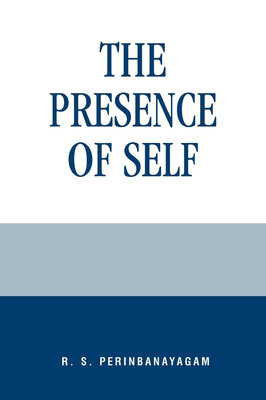 The Presence Of Self,Used