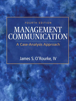 Management Communication: A CaseAnalysis Approach,Used