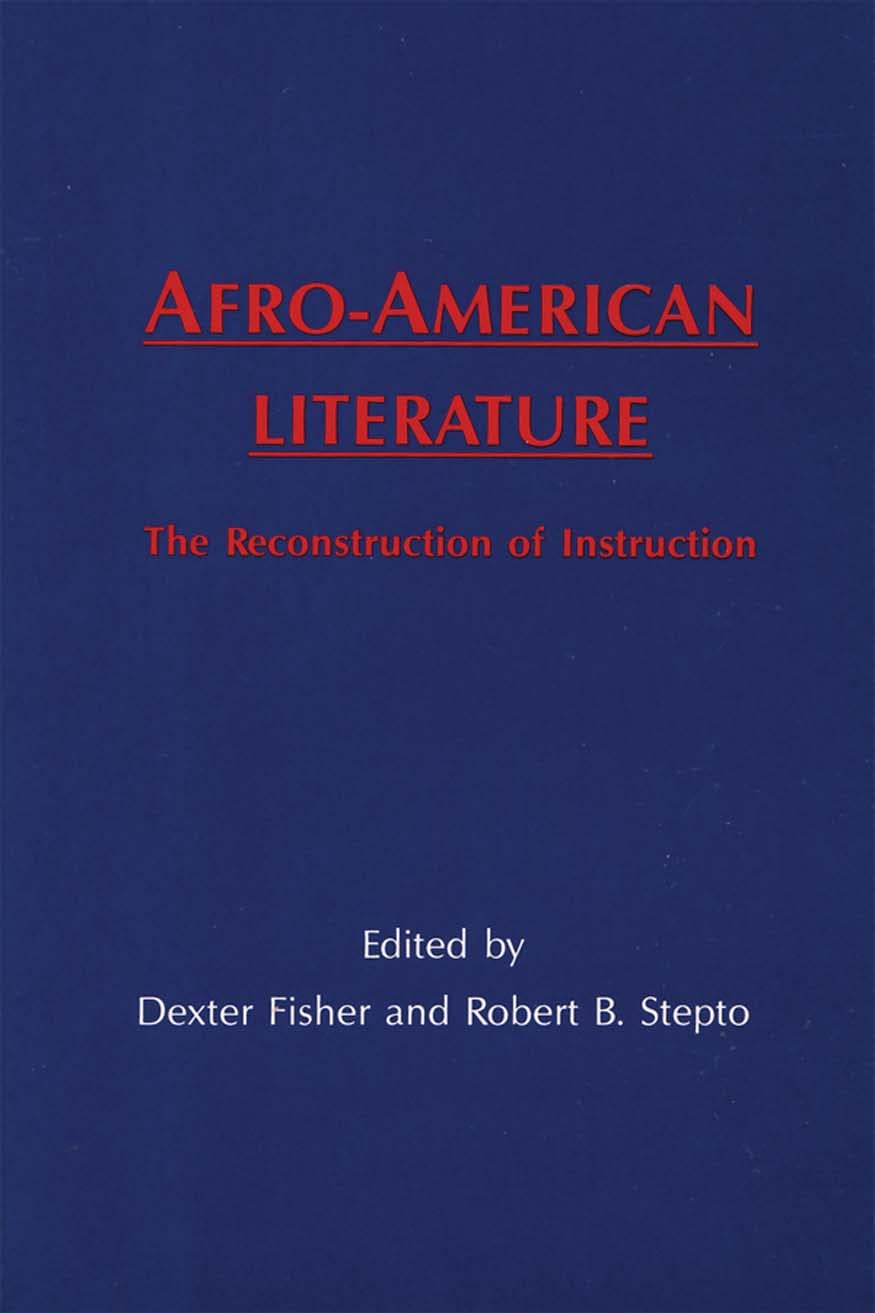 Afroamerican Literature: The Reconstruction Of Instruction,New