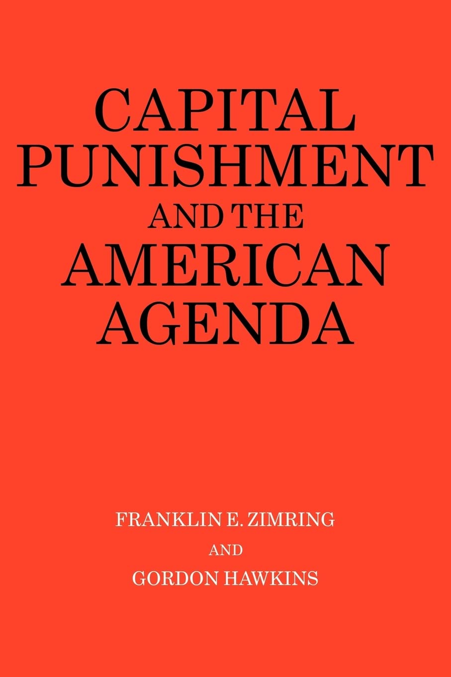 Capital Punishment And The American Agenda